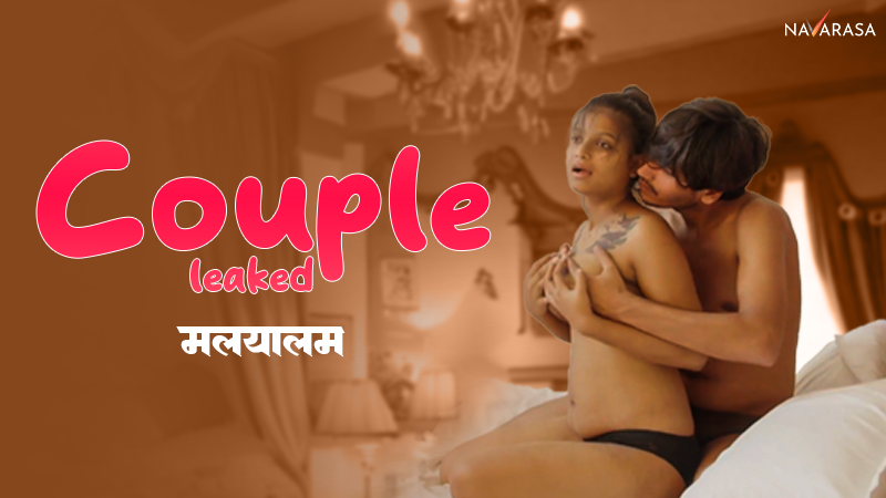 Couple Leaked | Malyalam